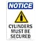 Signmission Safety Sign, OSHA Notice, 10" Height, Aluminum, Cylinders Must Be Secured Sign With Symbol, Portrait OS-NS-A-710-V-10892 - alternate 1